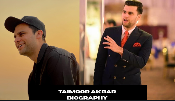 taimoor akbar biography