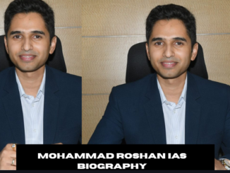 mohammad roshan ias biography