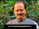 ajit pawar biography